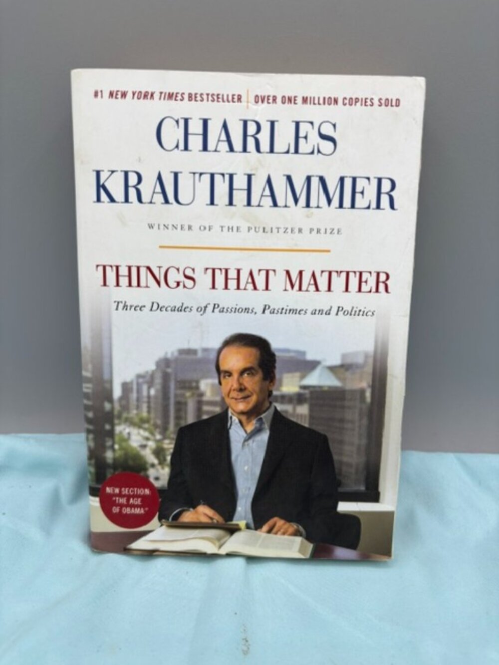 Things That Matter : Three Decades of Passions, Pastimes and Politics by Charles